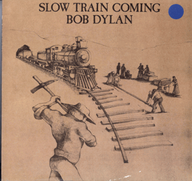 LP -   Bob Dylan – Slow Train Coming