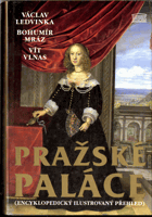 Pražské paláce - (encyklopedický ilustrovaný přehled)
